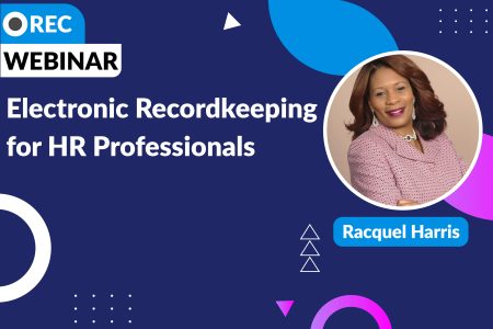 Electronic Recordkeeping for HR Professionals