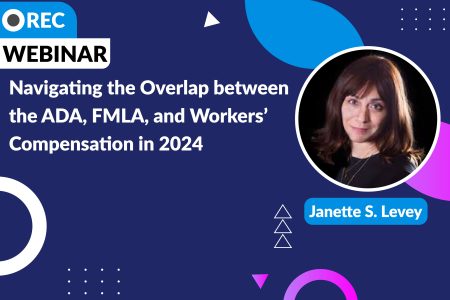 Navigating the overlap between the ADA, FMLA, and Workers’ Compensation in 2024