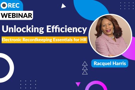 Unlocking Efficiency: Electronic Recordkeeping Essentials for HR