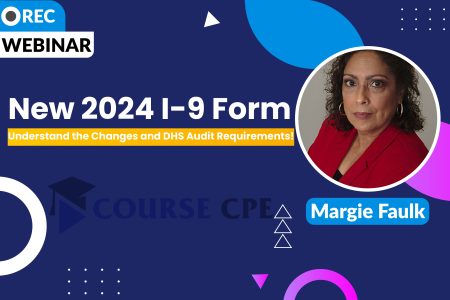 New 2024 I-9 Form: Understand the Changes and DHS Audit Requirements!