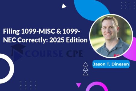 Filing 1099-MISC & 1099-NEC Correctly: 2025 Edition