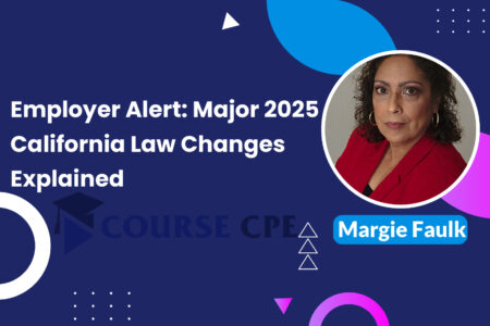 Employer Alert: Major 2025 California Law Changes Explained
