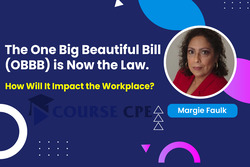 The One Big Beautiful Bill (OBBB) is Now the Law. How Will It Impact the Workplace?