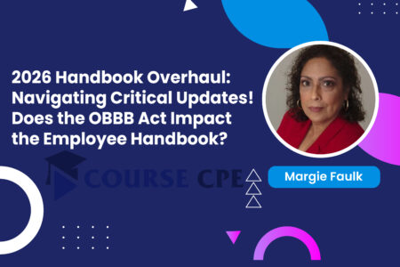 2026 Handbook Overhaul: Navigating Critical Updates! Does the OBBB Act Impact the Employee Handbook?