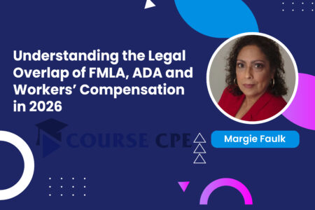 Understanding the Legal Overlap of FMLA, ADA and Workers’ Compensation in 2026