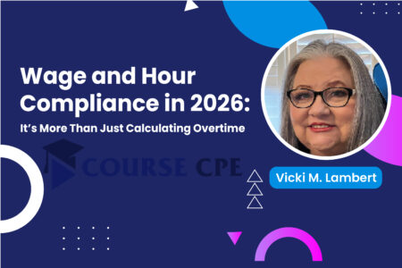 Wage and Hour Compliance in 2026: It’s More Than Just Calculating Overtime