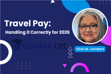 Travel Pay: Handling it Correctly for 2026