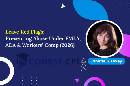 Leave Red Flags: Preventing Abuse Under FMLA, ADA & Workers’ Comp (2026)
