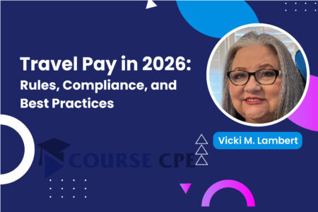 Travel Pay in 2026: Rules, Compliance, and Best Practices