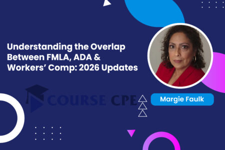 Understanding the Overlap Between FMLA, ADA & Workers’ Comp: 2026 Updates