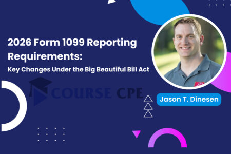 2026 Form 1099 Reporting Requirements: Key Changes Under the Big Beautiful Bill Act